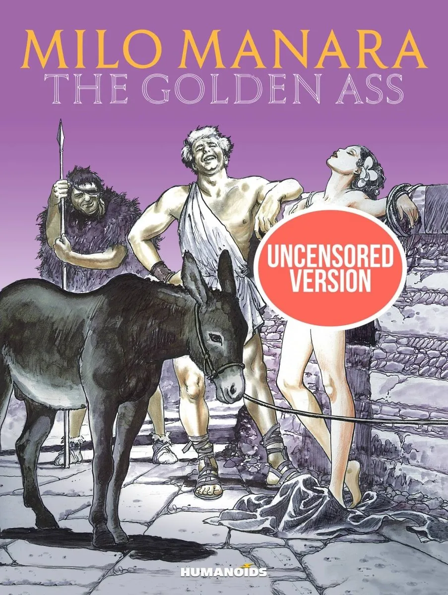 Milo Manaras The Golden Ass Uncensored Version HC