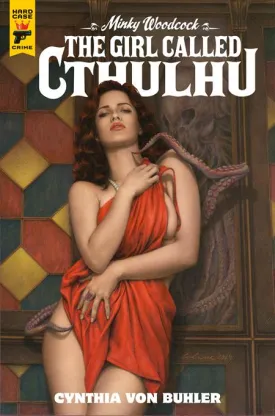 Minky Woodcock The Girl Called Cthulhu HC *PRE-ORDER*