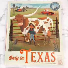 Only in Texas: Weird and Wonderful Facts About the Lone Star State