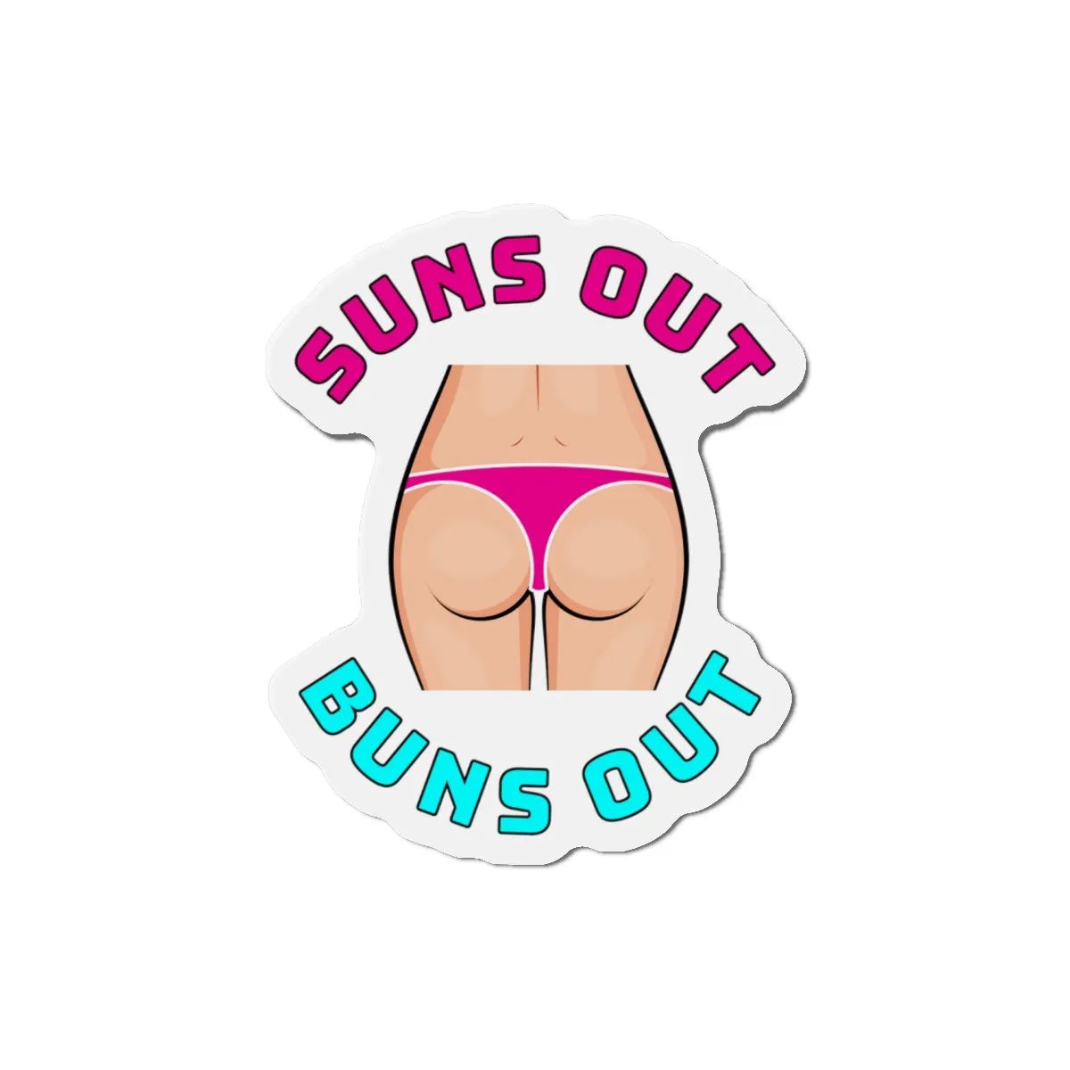 Suns Out Buns OutCruise Ship Door Magnets