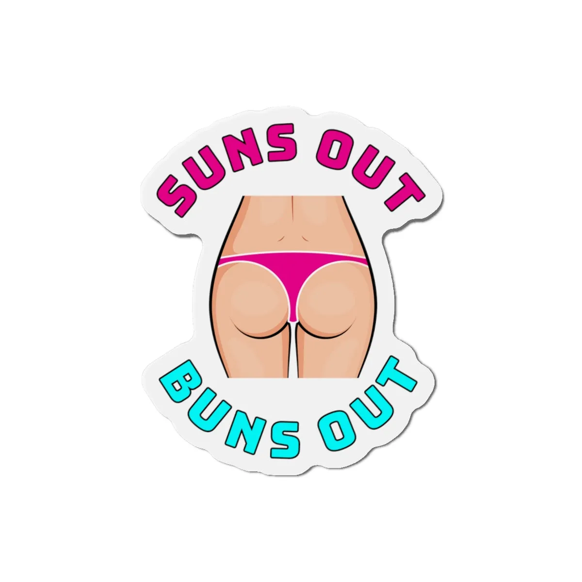 Suns Out Buns OutCruise Ship Door Magnets