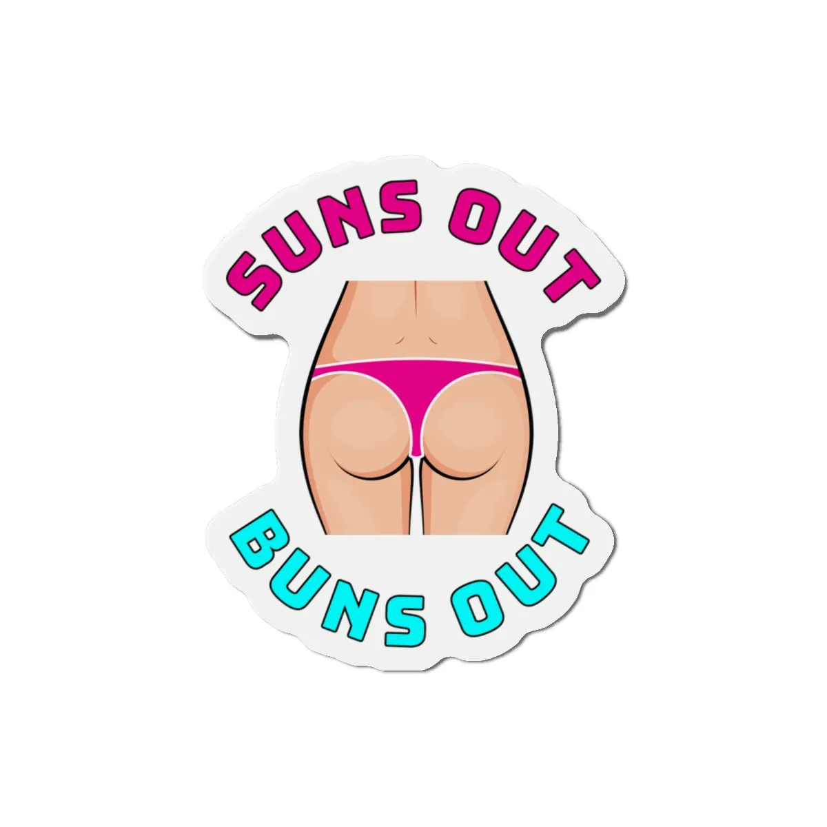 Suns Out Buns OutCruise Ship Door Magnets